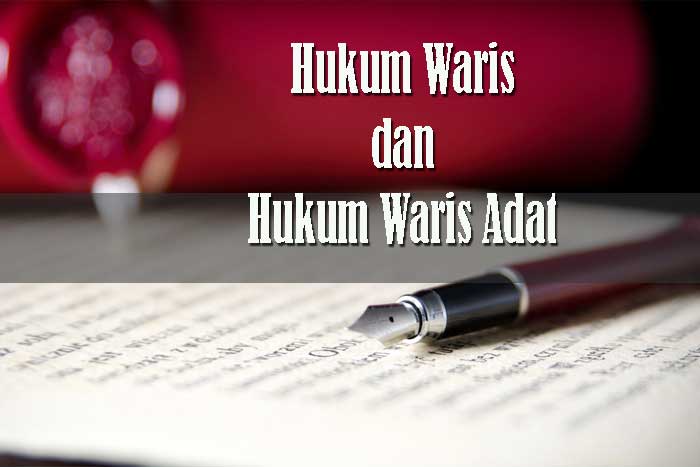 Hukum Waris Dan Hukum Waris Adat
